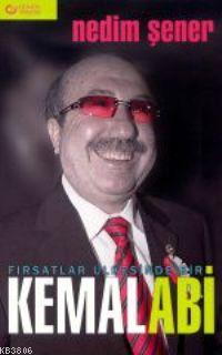 Kemal Abi - Nedim Şener- | Yeni ve İkinci El Ucuz Kitabın Adresi