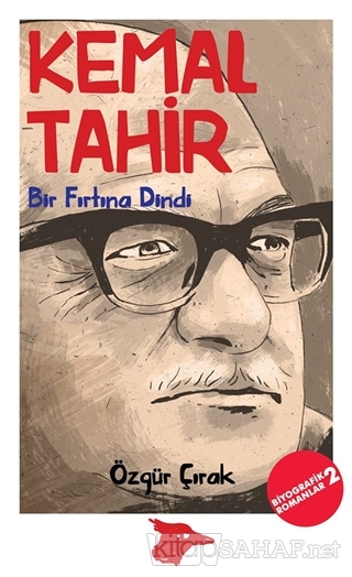 Kemal Tahir - Özgür Çırak | Yeni ve İkinci El Ucuz Kitabın Adresi