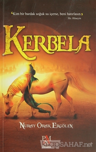 Kerbela - Nuray Orak Ergölen- | Yeni ve İkinci El Ucuz Kitabın Adresi