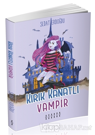 Kırık Kanatlı Vampir - Sedat Erdoğdu | Yeni ve İkinci El Ucuz Kitabın 