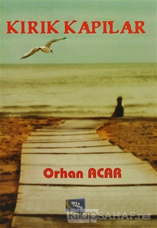 Kırık Kapılar - Orhan Acar- | Yeni ve İkinci El Ucuz Kitabın Adresi