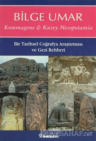 Kommagene-Kuzey Mesopotamia - Bilge Umar | Yeni ve İkinci El Ucuz Kita