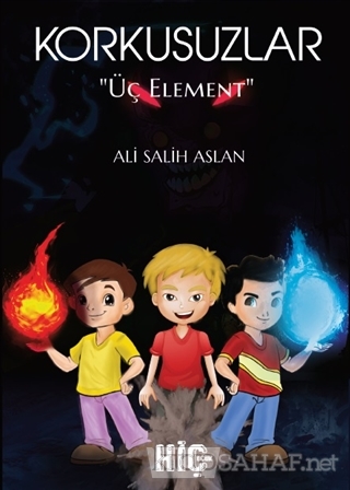 Korkusuzlar Üç Element - Ali Salih Aslan | Yeni ve İkinci El Ucuz Kita