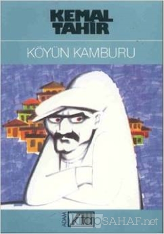 Köyün Kamburu - Kemal Tahir- | Yeni ve İkinci El Ucuz Kitabın Adresi