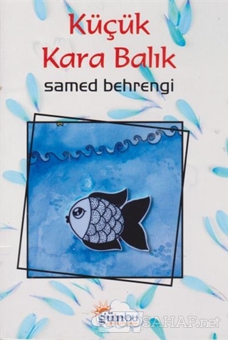 Küçük Kara Balık - Samed Bahrengi | Yeni ve İkinci El Ucuz Kitabın Adr