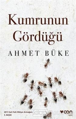 Kumrunun Gördüğü - Ahmet Büke | Yeni ve İkinci El Ucuz Kitabın Adresi