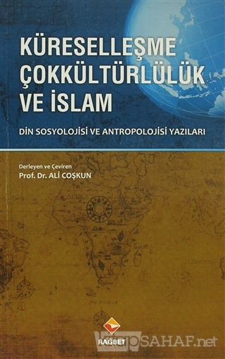 Küreselleşme Çokkültürlülük ve İslam - Ali Coşkun- | Yeni ve İkinci El