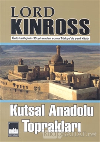 Kutsal Anadolu Toprakları - Lord Kinross | Yeni ve İkinci El Ucuz Kita