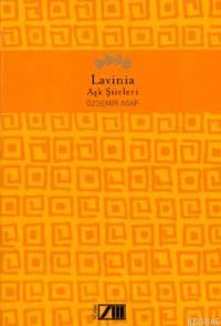 Lavinia Aşk Şiirleri - Özdemir Asaf- | Yeni ve İkinci El Ucuz Kitabın 