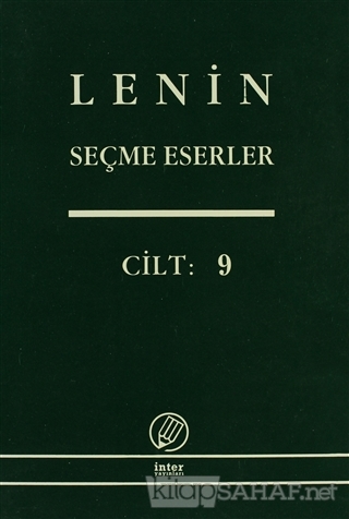 Lenin Seçme Eserler Cilt: 9 - Vladimir İlyiç Lenin- | Yeni ve İkinci E