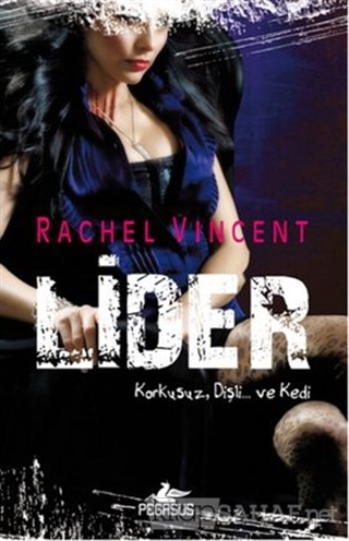 Lider - Dönüşüm Serisi 6. Kitap - Rachel Vincent | Yeni ve İkinci El U