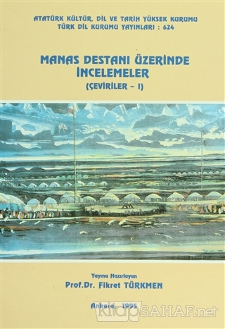 Manas Destanı Üzerinde İncelemeler - Fikret Türkmen- | Yeni ve İkinci 