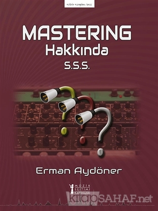 Mastering Hakkında S.S.S. - Erman Aydöner | Yeni ve İkinci El Ucuz Kit