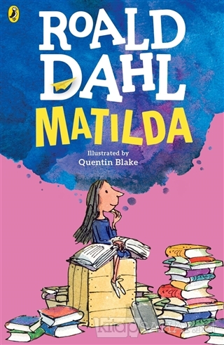 Matilda - Roald Dahl | Yeni ve İkinci El Ucuz Kitabın Adresi