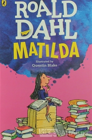 Matilda - Roald Dahl- | Yeni ve İkinci El Ucuz Kitabın Adresi