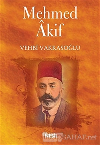 Mehmed Akif - Selahaddin Yaşar- | Yeni ve İkinci El Ucuz Kitabın Adres