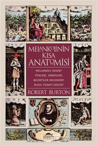 Melankolinin Kısa Anatomisi - Robert Burton | Yeni ve İkinci El Ucuz K