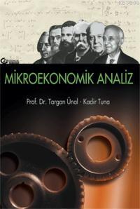 Mikroekonomik Analiz - Targan Ünal | Yeni ve İkinci El Ucuz Kitabın Ad
