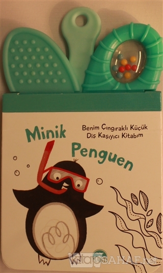 Minik Penguen - Benim Çıngıraklı Küçük Diş Kaşıyıcı Kitabım - KOLLEKTİ