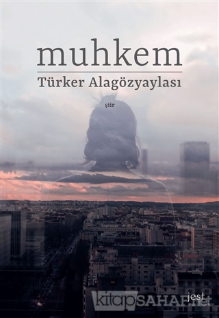 Muhkem - Türker Alagözyaylası | Yeni ve İkinci El Ucuz Kitabın Adresi