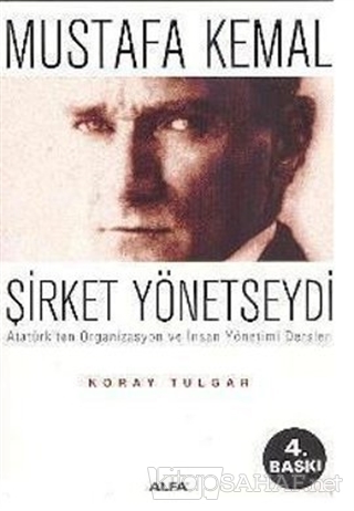 Mustafa Kemal Şirket Yönetseydi - Koray Tulgar | Yeni ve İkinci El Ucu