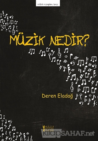 Müzik Nedir? - Deren Eladağ | Yeni ve İkinci El Ucuz Kitabın Adresi