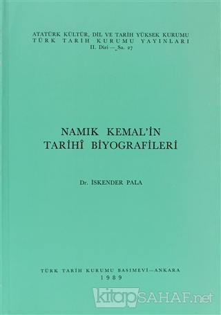 Namık Kemal'in Tarihi Biyografileri - İskender Pala- | Yeni ve İkinci 