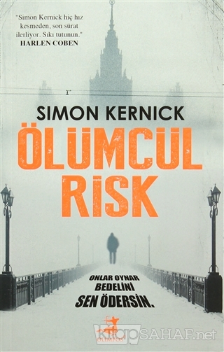 Ölümcül Risk - Simon Kernick- | Yeni ve İkinci El Ucuz Kitabın Adresi