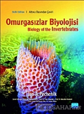 Omurgasızlar Biyolojisi - Biology of the Invertebrates - Jan A. Pechen