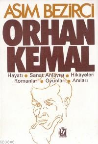 Orhan Kemal - Asım Bezirci- | Yeni ve İkinci El Ucuz Kitabın Adresi
