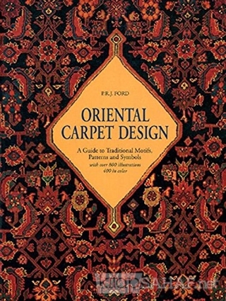 Oriental Carpet Design - P.R.J. Ford | Yeni ve İkinci El Ucuz Kitabın 