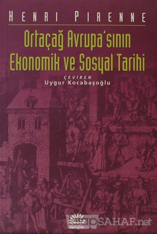 Ortaçağ Avrupa'sının Ekonomik ve Sosyal Tarihi - Henri Pirenne | Yeni 