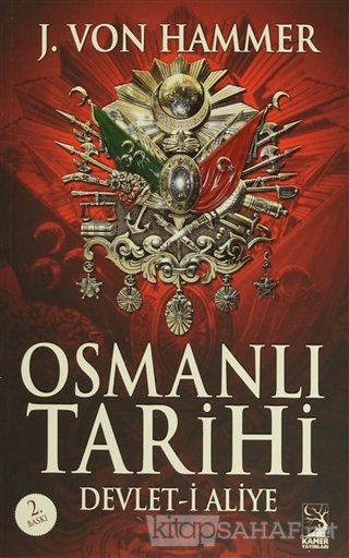Osmanlı Tarihi - J. Von Hammer- | Yeni ve İkinci El Ucuz Kitabın Adres