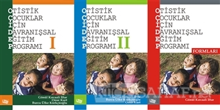 Otistik Çocuklar İçin Davranışsal Eğitim Programı Seti (3 Kitap) - Gön