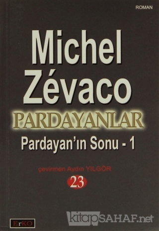 Pardayan'ın Sonu 1 - Michel Zevaco | Yeni ve İkinci El Ucuz Kitabın Ad
