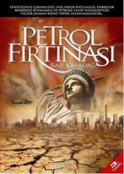 Petrol Fırtınası - Raif Karadağ | Yeni ve İkinci El Ucuz Kitabın Adres