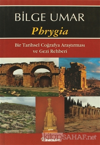 Phrygia - Bilge Umar | Yeni ve İkinci El Ucuz Kitabın Adresi