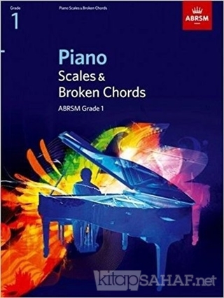 Piano Scales and Broken Chords - ABRSM Grade 1 - Kolektif | Yeni ve İk