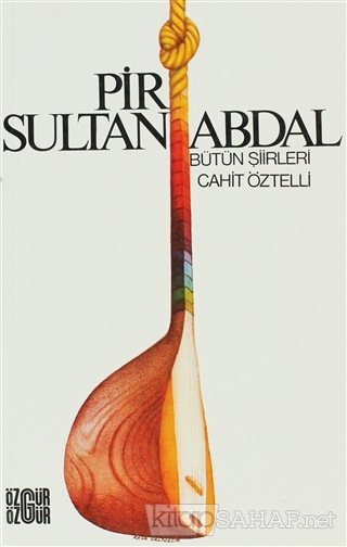 Pir Sultan Abdal - Cahit Öztelli- | Yeni ve İkinci El Ucuz Kitabın Adr