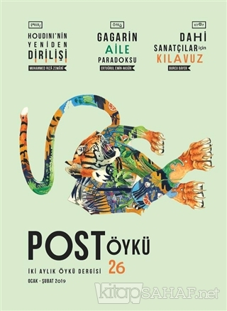 Post Öykü İki Aylık Öykü Dergisi Sayı : 26 Ocak - Şubat 2019 - Kolekti