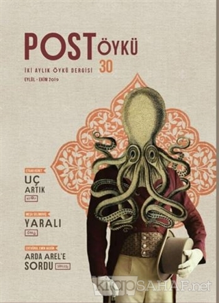 Post Öykü İki Aylık Öykü Dergisi Sayı: 30 Eylül - Ekim 2019 - Kolektif