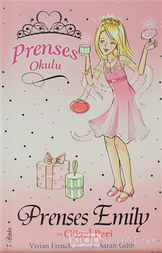 Prenses Okulu 6: Prenses Emily ve Güzel Peri - Vivian French | Yeni ve
