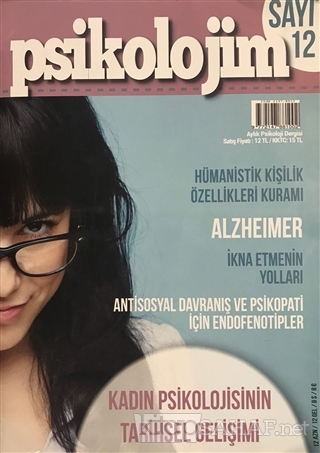 Psikolojim Aylık Psikoloji Dergisi Sayı : 12 - Kolektif | Yeni ve İkin