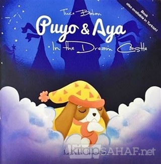 Puyo and Aya in the Dream Castle - Tuçe Bakan | Yeni ve İkinci El Ucuz