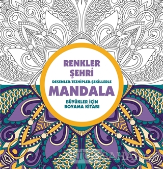 Renkler Şehri - Mandala - Kolektif | Yeni ve İkinci El Ucuz Kitabın Ad