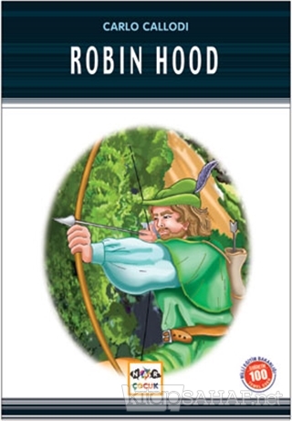 Robin Hood (Milli Eğitim Bakanlığı İlköğretim 100 Temel Eser) - Anonim