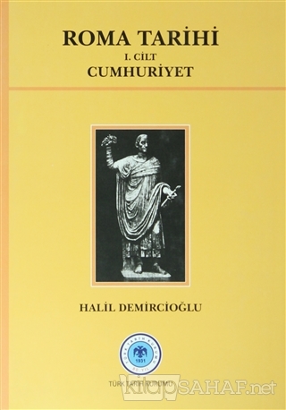Roma Tarihi 1.Cilt Cumhuriyet 1.Kısım - | Yeni ve İkinci El Ucuz Kitab