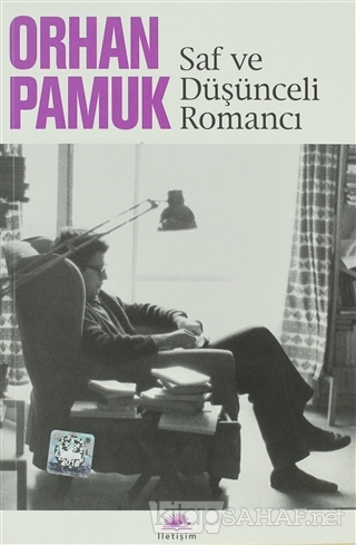 Saf ve Düşünceli Romancı - Orhan Pamuk | Yeni ve İkinci El Ucuz Kitabı