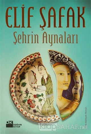 Şehrin Aynaları - Elif Şafak- | Yeni ve İkinci El Ucuz Kitabın Adresi