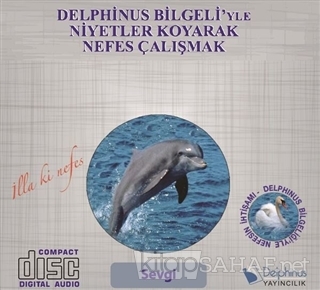 Sevgi - Delphinus Bilgeli'yle Niyetler Koyarak Nefes Çalışmak - Kolekt